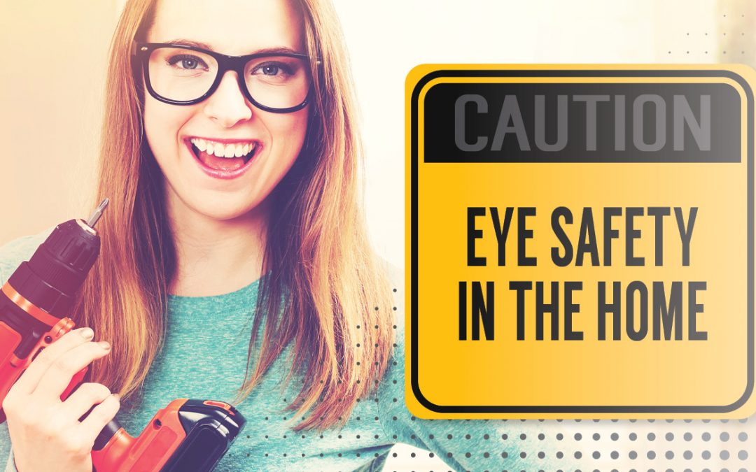 Eye Safety In The Home